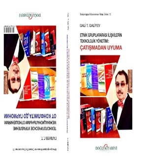 Etnik Gruplararası İlişkilerin Teknolojik Yönetim ÇATIŞMA’DAN UYUMA(Ru